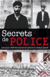 Secrets de policeLes plus célèbres fiches de police du temps passé. E-book. Formato EPUB ebook di Daniel-Charles Luytens