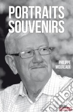 Portraits-SouvenirsTémoignage politique et personnel. E-book. Formato EPUB ebook