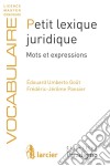 Petit lexique juridiqueMots et expressions. E-book. Formato EPUB ebook