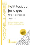 Petit lexique juridiqueMots et expressions. E-book. Formato EPUB ebook