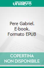 Pere Gabriel. E-book. Formato EPUB ebook