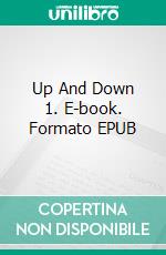 Up And Down 1. E-book. Formato EPUB ebook