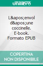 L'envol d'une coccinelle. E-book. Formato EPUB ebook