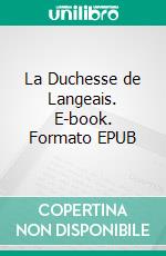 La Duchesse de Langeais. E-book. Formato EPUB ebook