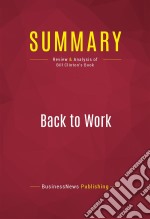 Summary: Back to WorkReview and Analysis of Bill Clinton&apos;s Book. E-book. Formato EPUB ebook