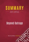 Summary: Beyond OutrageReview and Analysis of Robert B. Reich&apos;s Book. E-book. Formato EPUB ebook