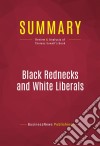 Summary: Black Rednecks and White LiberalsReview and Analysis of Thomas Sowell&apos;s Book. E-book. Formato EPUB ebook