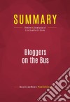 Summary: Bloggers on the BusReview and Analysis of Eric Boehlert&apos;s Book. E-book. Formato EPUB ebook