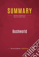 Summary: BushworldReview and Analysis of Maureen Dowd&apos;s Book. E-book. Formato EPUB ebook