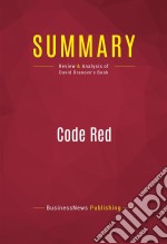 Summary: Code RedReview and Analysis of David Dranove&apos;s Book. E-book. Formato EPUB ebook