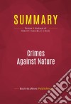 Summary: Crimes Against NatureReview and Analysis of Robert F. Kennedy, Jr.&apos;s Book. E-book. Formato EPUB ebook