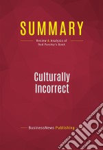 Summary: Culturally IncorrectReview and Analysis of Rod Parsley&apos;s Book. E-book. Formato EPUB ebook