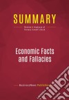 Summary: Economic Facts and FallaciesReview and Analysis of Thomas Sowell&apos;s Book. E-book. Formato EPUB ebook