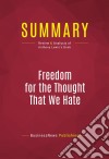 Summary: Freedom for the Thought That We HateReview and Analysis of Anthony Lewis&apos;s Book. E-book. Formato EPUB ebook