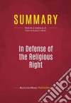 Summary: In Defense of the Religious RightReview and Analysis of Patrick Hynes&apos;s Book. E-book. Formato EPUB ebook