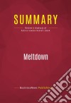 Summary: MeltdownReview and Analysis of Katrina vanden Heuvel&apos;s Book. E-book. Formato EPUB ebook