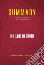 Summary: No End in SightReview and Analysis of Charles Ferguson&apos;s Book. E-book. Formato EPUB ebook