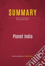 Summary: Planet IndiaReview and Analysis of Mira Kamdar&apos;s Book. E-book. Formato EPUB ebook