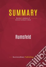 Summary: RumsfeldReview and Analysis of Andrew Cockburn&apos;s Book. E-book. Formato EPUB ebook