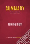 Summary: Talking RightReview and Analysis of Geoffrey Nunberg&apos;s Book. E-book. Formato EPUB ebook