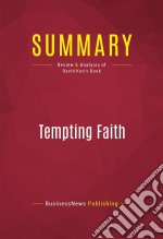 Summary: Tempting FaithReview and Analysis of David Kuo&apos;s Book. E-book. Formato EPUB ebook