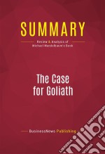 Summary: The Case for GoliathReview and Analysis of Michael Mandelbaum&apos;s Book. E-book. Formato EPUB ebook