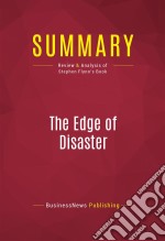 Summary: The Edge of DisasterReview and Analysis of Stephen Flynn&apos;s Book. E-book. Formato EPUB ebook