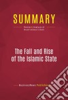 Summary: The Fall and Rise of the Islamic StateReview and Analysis of Noah Feldman&apos;s Book. E-book. Formato EPUB ebook