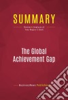 Summary: The Global Achievement GapReview and Analysis of Tony Wagner&apos;s Book. E-book. Formato EPUB ebook