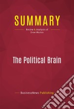 Summary: The Political BrainReview and Analysis of Drew Westen. E-book. Formato EPUB ebook