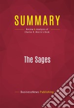 Summary: The SagesReview and Analysis of Charles R. Morris&apos;s Book. E-book. Formato EPUB ebook