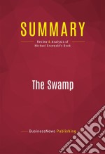 Summary: The SwampReview and Analysis of Michael Grunwald&apos;s Book. E-book. Formato EPUB ebook