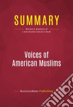 Summary: Voices of American MuslimsReview and Analysis of Linda Brandi Cateura&apos;s Book. E-book. Formato EPUB ebook