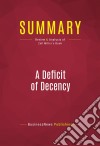 Summary: A Deficit of DecencyReview and Analysis of Zell Miller&apos;s Book. E-book. Formato EPUB ebook