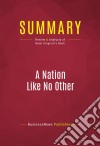 Summary: A Nation Like No OtherReview and Analysis of Newt Gingrich&apos;s Book. E-book. Formato EPUB ebook