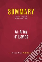 Summary: An Army of DavidsReview and Analysis of Glenn Reynolds&apos;s Book. E-book. Formato EPUB ebook