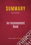 Summary: An Inconvenient BookReview and Analysis of Glenn Beck&apos;s Book. E-book. Formato EPUB ebook