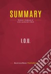 Summary: I.O.U.Review and Analysis of John Lanchester&apos;s Book. E-book. Formato EPUB ebook