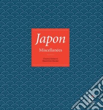 JaponMiscellanées. E-book. Formato EPUB ebook di Chantal Deltenre