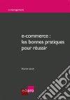 e-commerce : les bonnes pratiques pour réussirQuelles stratégies marketing pour le commerce électronique ?. E-book. Formato EPUB ebook