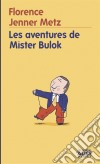 Les Aventures de Mister BulokRoman jeunesse. E-book. Formato EPUB ebook