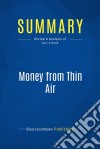 Summary: Money from Thin AirReview and Analysis of Corr&apos;s Book. E-book. Formato EPUB ebook