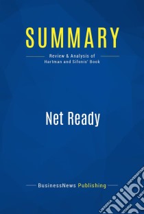 Summary: Net ReadyReview and Analysis of Hartman and Sifonis' Book. E-book. Formato EPUB ebook di BusinessNews Publishing