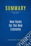 Summary: New Rules for the New EconomyReview and Analysis of Kelly&apos;s Book. E-book. Formato EPUB ebook