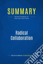 Summary: Radical CollaborationReview and Analysis of Tamm and Luyet&apos;s Book. E-book. Formato EPUB ebook