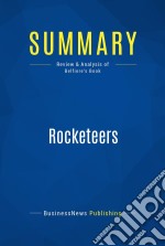 Summary: RocketeersReview and Analysis of Belfiore&apos;s Book. E-book. Formato EPUB ebook