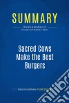 Summary: Sacred Cows Make the Best BurgersReview and Analysis of Kriegel and Brandt&apos;s Book. E-book. Formato EPUB ebook