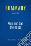 Summary: Stop and Sell the RosesReview and Analysis of McCann&apos;s Book. E-book. Formato EPUB ebook