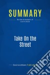 Summary: Take On the StreetReview and Analysis of Levitt&apos;s Book. E-book. Formato EPUB ebook