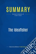 Summary: The IdeafisherReview and Analysis of Fisher&apos;s Book. E-book. Formato EPUB ebook